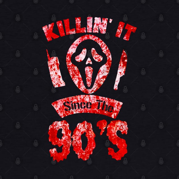 Killin' It 90s - Scary Scream by LopGraphiX